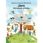 Jaro - Obrázkové příběhy - Susanne Berner Rotraut