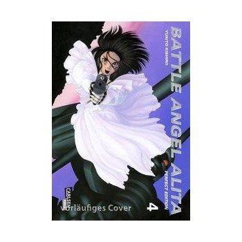 Battle Angel Alita - Perfect Edition 4 Kishiro YukitoPaperback