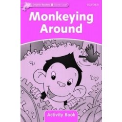 DOLPHIN READERS STARTER - MONKEYING AROUND ACTIVITY BOOK - W