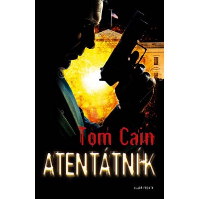 Atentátník Tom Cain – Hledejceny.cz