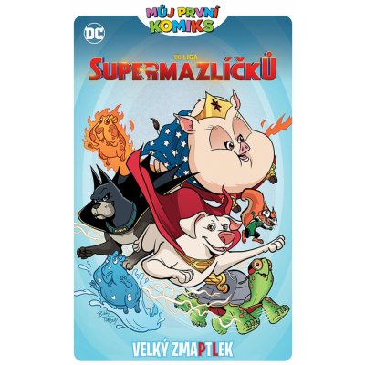 Můj první komiks DC Liga supermazlíčků - Velký zmaptlek – Zbozi.Blesk.cz