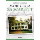 Kniha Moje cesta za Scarlett - Klára A. Samková