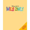 Kniha Mezi živly - Příběh podle filmu - - Pixar Disney