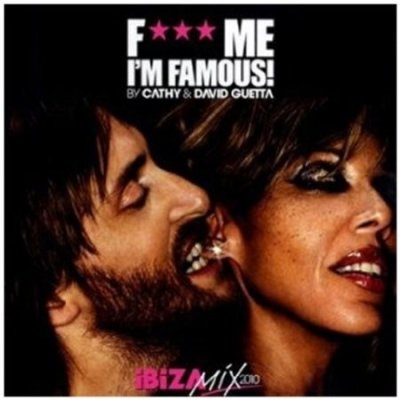 V/A - Fuck Me I'm Famous Ibiza. CD