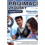 Přijímací zkoušky nanečisto - Matematika pro žáky 9. ročníků ZŠ - Pavel Trunc – Hledejceny.cz