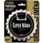 Nekupto Otvírák na pivo, podtácek Super máma V.I.P. – Hledejceny.cz