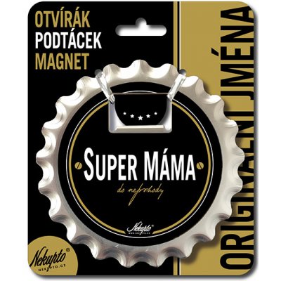 Nekupto Otvírák na pivo, podtácek Super máma V.I.P. – Hledejceny.cz