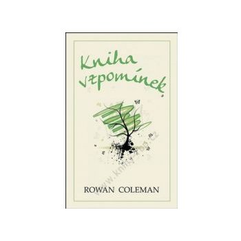 Kniha vzpomínek - Rowan Coleman