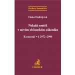 Nekalá soutěž v novém občanském zákoníku Komentář - Dana Ondrejová – Hledejceny.cz