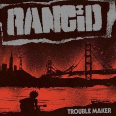 Rancid - Trouble Maker CD – Zbozi.Blesk.cz