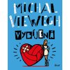 Elektronická kniha Vybíjená - Michal Viewegh