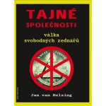 Tajné společnosti /ANCH BOOKS/. Válka svobodných zednářů - Jan van Helsing - ANCH BOOKS – Hledejceny.cz