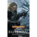 Synové Ellyrionu Warhammer Graham McNeill