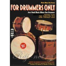 FOR DRUMMERS ONLY! + CD