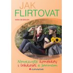Jak flirtovat – Hledejceny.cz