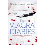 The Viagra Diaries Brooker Barbara RosePaperback – Sleviste.cz