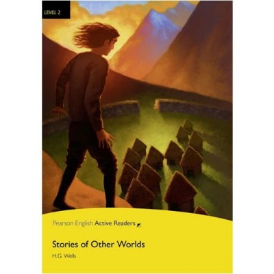 Stories of Other Worlds Book + mp3 - Pearson English Active Readers: Level 2 – Hledejceny.cz