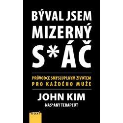 Kim John - Býval jsem mizerný s*áč