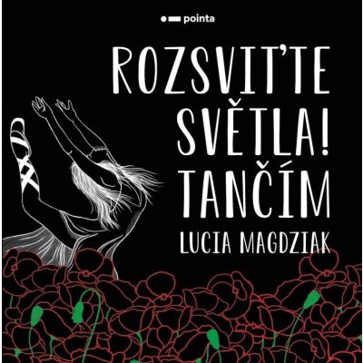 Rozsviťte světla! Tančím - Magdziak Lucia, Vázaná – Zbozi.Blesk.cz