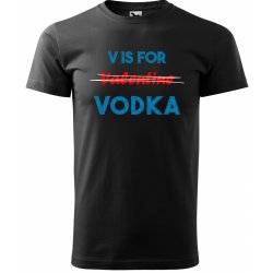 Sablio tričko s potiskem V is for Vodka černé