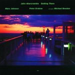 Abercrombie John - Getting There CD – Hledejceny.cz