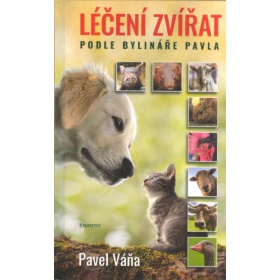 Léčení zvířat podle bylináře Pavla – Hledejceny.cz