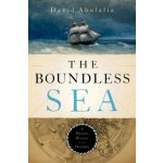 The Boundless Sea: A Human History of the Oceans – Hledejceny.cz