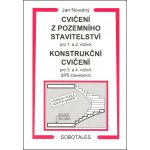 Cvičení z pozemního stavitelství pro 1. a 2. ročník Konstrukční cvičení - Jan Novotný – Hledejceny.cz