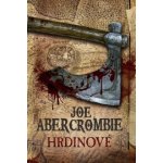 Abercrombie Joe Hrdinové – Hledejceny.cz