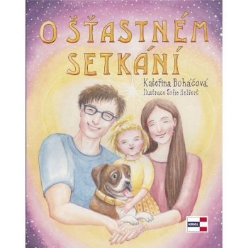 O šťastném setkání - Kateřina Boháčová