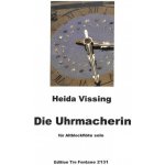 Die Uhrmacherin noty pro sólovou altovou flétnu od Vissing Heida – Zbozi.Blesk.cz