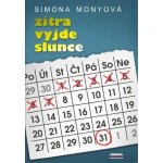 Zítra vyjde slunce - Monyová Simona – Sleviste.cz