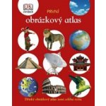 První atlas - Dětský obrázkový atlas zemí celého světa – Hledejceny.cz