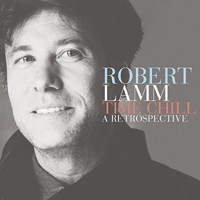 Lamm Robert - Time Chill - A Retrospective CD – Zbozi.Blesk.cz