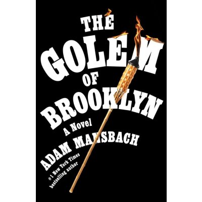 The Golem of Brooklyn - Adam Mansbach – Hledejceny.cz