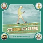 Stojednaletý stařík, který se vrátil, aby zachránil svět - Jonasson Jonas – Zboží Mobilmania