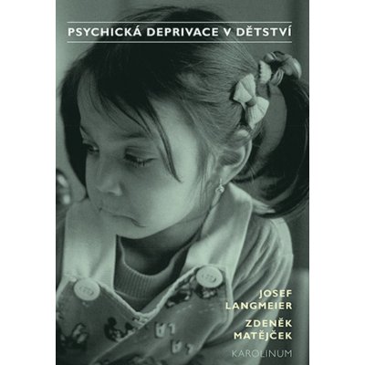 Psychická deprivace v dětství – Zbozi.Blesk.cz