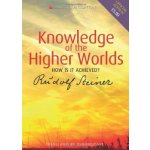 Knowledge of the Higher Worlds – Hledejceny.cz