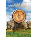 Návrat do budoucnosti - Magdalena Zachardová – Zboží Mobilmania