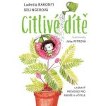 Citlivé dítě (prac.název) – Hledejceny.cz