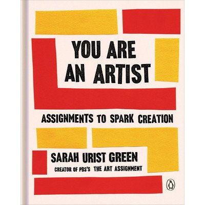 You Are an Artist : Assignments to Spark Creation – Hledejceny.cz
