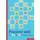 Pracovní sešit ke Slabikáři 2.díl - Hana Staudková