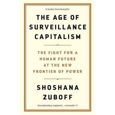 The Age of Surveillance Capitalism