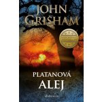 Platanová alej - John Grisham – Hledejceny.cz