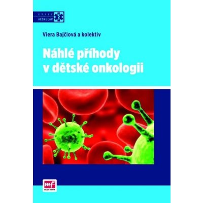 Náhlé příhody v dětské onkologii – Hledejceny.cz