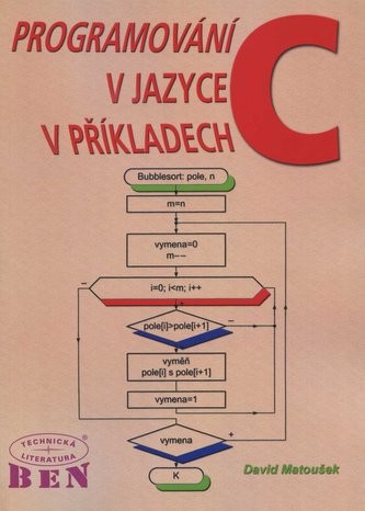 Matoušek David - Programování v jazyce C v příkladech