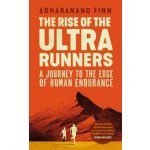 The Rise of the Ultra Runners - Barney Hoskyns – Hledejceny.cz