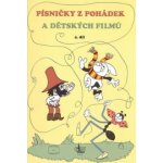Písničky z pohádek a dětských filmů 4. díl – Hledejceny.cz