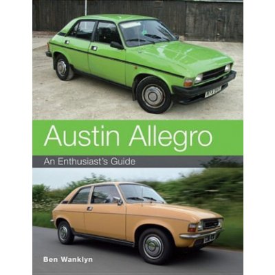 Ben Wanklyn: Austin Allegro