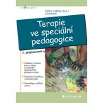 Terapie ve speciální pedagogice: 2., přepracované vydání - kolektiv a, Müller – Sleviste.cz